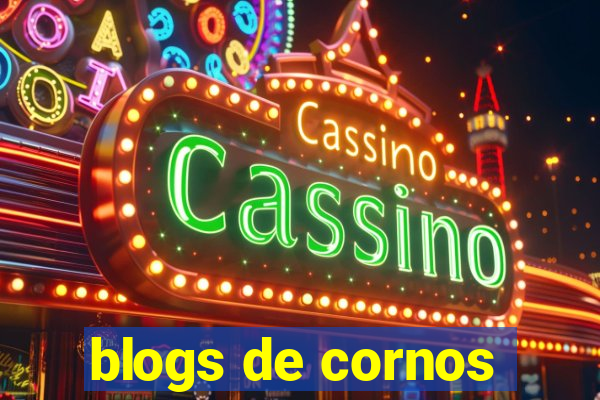 blogs de cornos